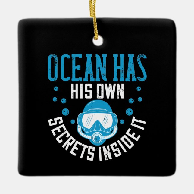 Diving- Ocean Has Its Own Secrets Inside Ceramic Ornament (Front)