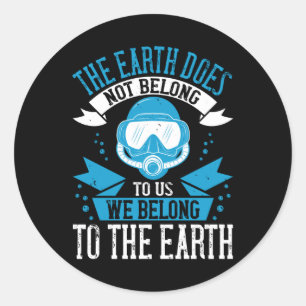 Diving - The Earth Does Not Belong To Us Classic Round Sticker