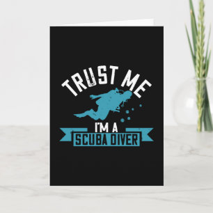Diving - Trust Me I'm A Scuba Diver Card