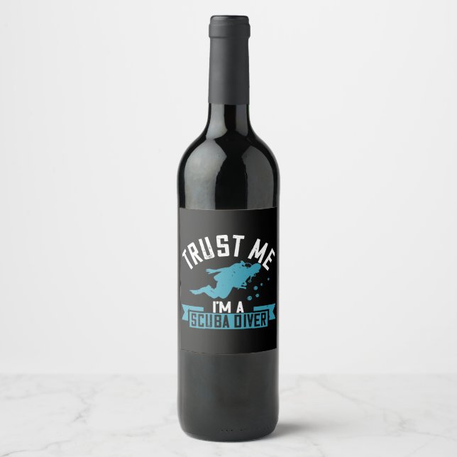 Diving - Trust Me I'm A Scuba Diver Wine Label (Front)