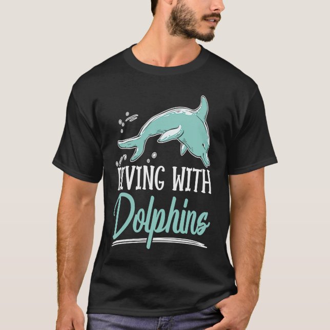 Diving With Dolphins Marine Biology Underwater Ani T-Shirt (Front)