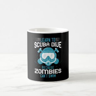Diving - Zombies Can't Swim Learn Diving Coffee Mug