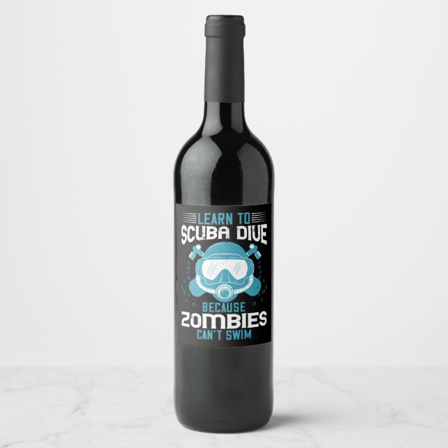 Diving - Zombies Can't Swim Learn Diving Wine Label (Front)