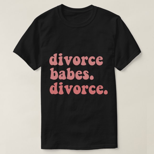 divorce babes divorce adele quote easy on me new a T-Shirt (Design Front)