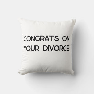 Divorce Congratulations Gift Cushion