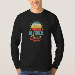 Divorce Crew Trendy Retro Matching Divorce Party T-Shirt