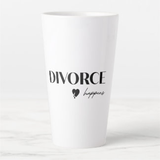Divorce Happens Latte Mug