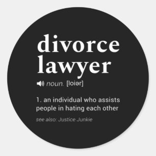 Divorce Lawyer' Gag Dictionary Definition Design Classic Round Sticker