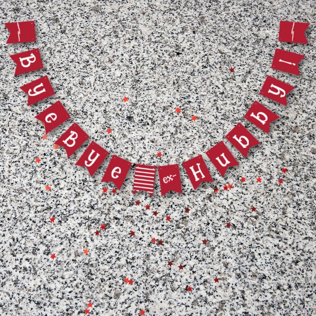 Divorce Party Celebration Ex Hubby Start Packing Bunting (Add these Bye Bye Ex Hubby bunting flags to your divorce party decor for a truly festive event! )