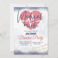 Divorce party invites: Medical Mirth