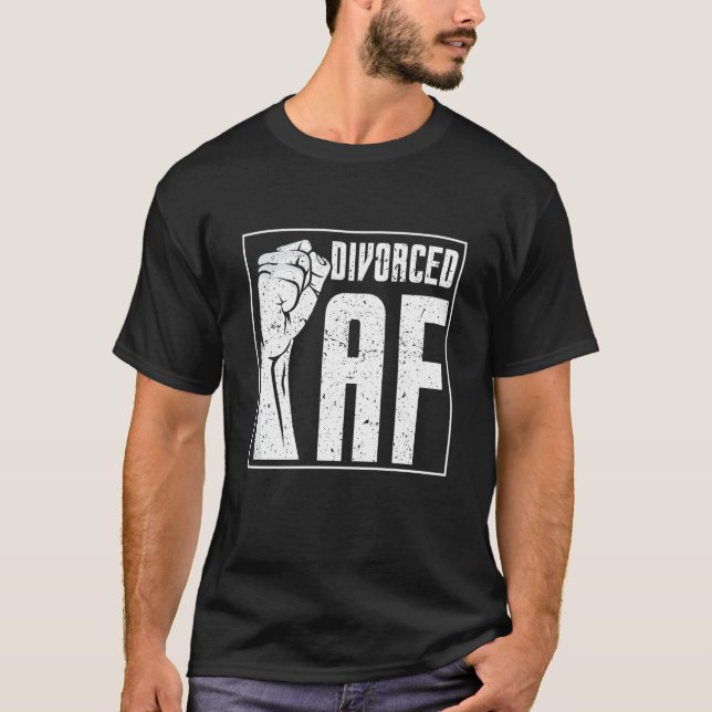 Divorced Af Sayings Sarcastic Divorce Humor T-Shirt (Front)