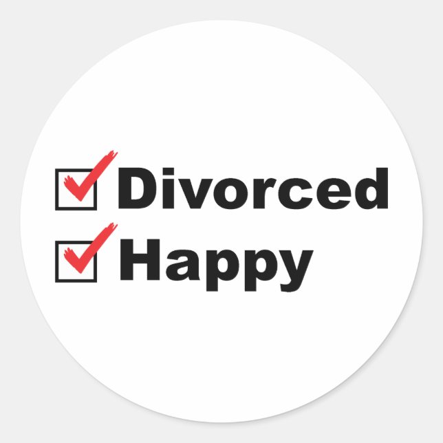 Divorced And Happy Classic Round Sticker (Front)