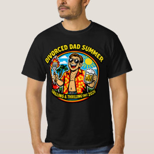 Divorced Dad Summer , Grilling & Thrilling Since  T-Shirt