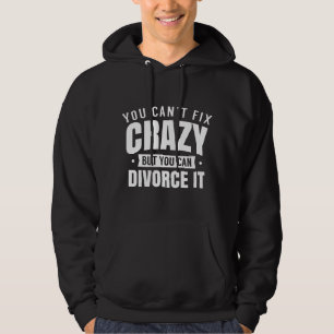 Divorced Divorce Divorcing Split Up Hoodie