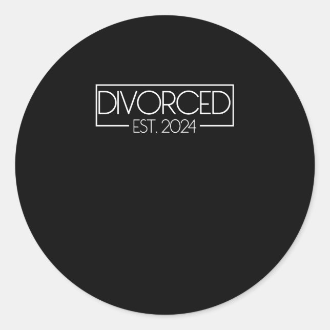 Divorced Est. 2024 Finally Divorced Divorcee Funny Classic Round Sticker (Front)