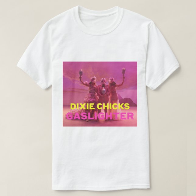 dixie chicks gaslighter pink tour 2020 globaltv   T-Shirt (Design Front)