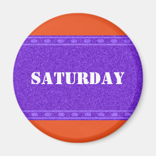 DIY - Add your own text or sign: example weekday Magnet