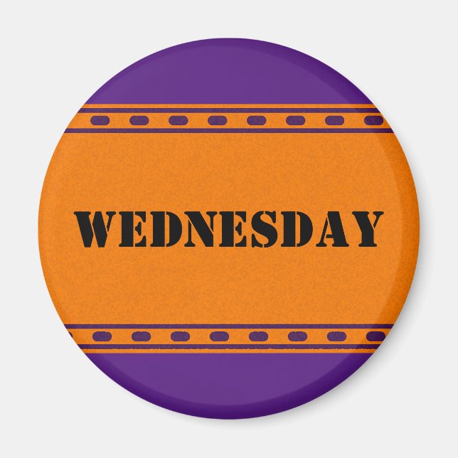 DIY - Add your own text or sign: example weekday Magnet (Front)
