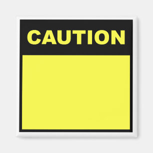 DIY "Caution" Magnet
