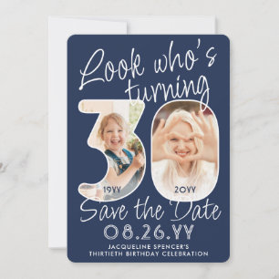 DIY Colours • Look Who's 30 Birthday Party 2 Photo Save The Date