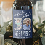 DIY Colours • Look Who's 30 Birthday Party 2 Photo Wine Label<br><div class="desc">Look who's 30! Add an elegant touch to 30th birthday party decorations for him or her with custom photo wine bottle labels. The pictures and wording on this template are simple to personalise. The navy blue and white colours for the background, text and number outlines can all be customised by...</div>