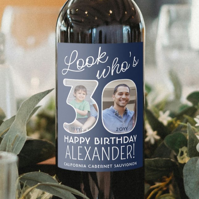 DIY Colours • Look Who's 30 Birthday Party 2 Photo Wine Label (Creator Uploaded)