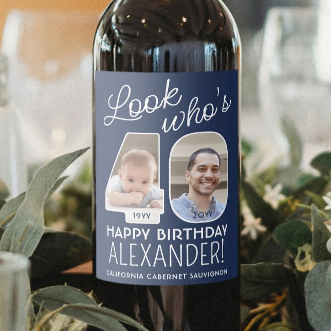 DIY Colours • Look Who's 40 Birthday Party 2 Photo Wine Label (Creator Uploaded)