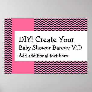 DIY Create Your Own Baby Shower Banner CHEVRON V1D Poster