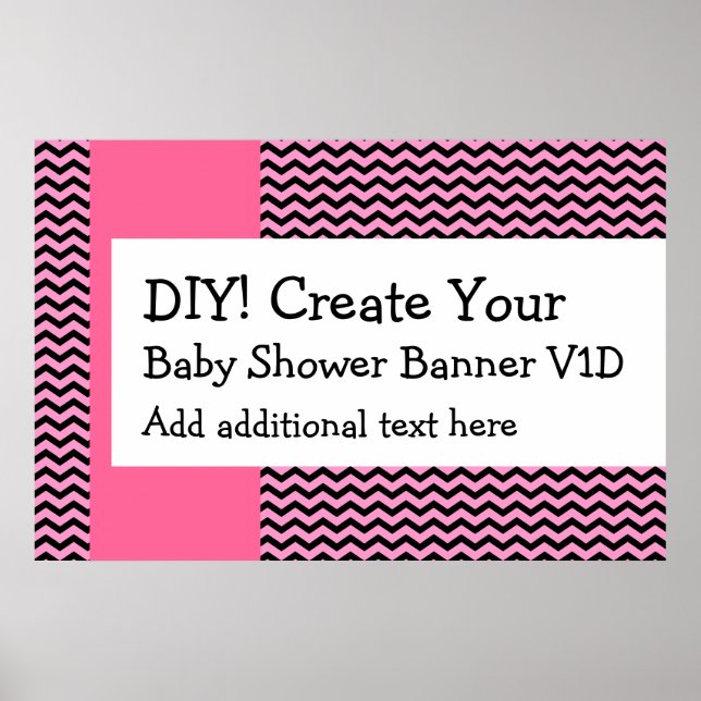 DIY Create Your Own Baby Shower Banner CHEVRON V1D Poster (Front)