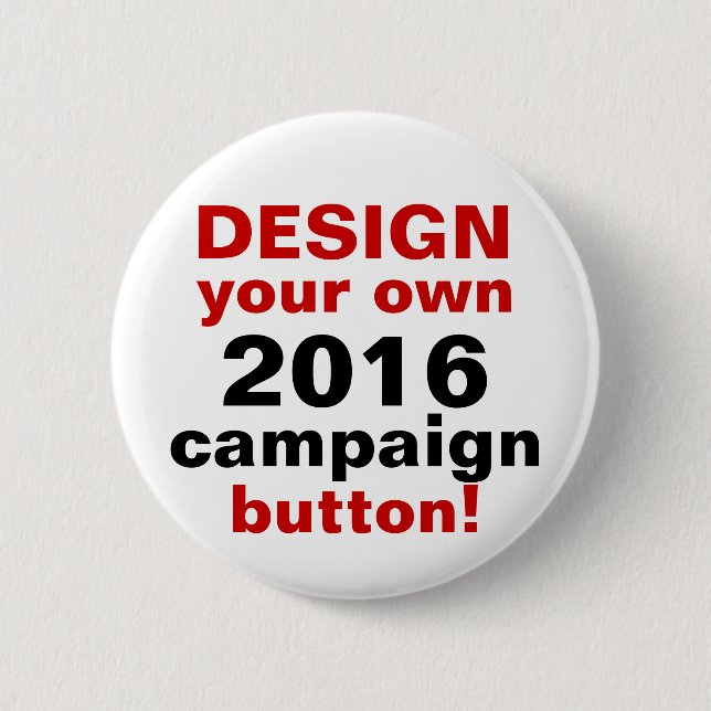 DIY Design Your Own Campaign Button Pin (Front)