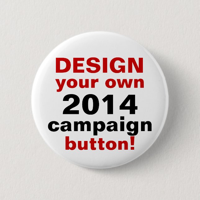 DIY Design Your Own Campaign Button Pin (Front)