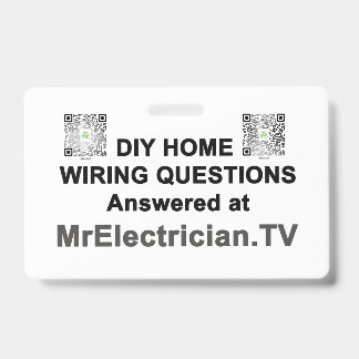 DIY Home Wiring Questions at MrElectrician.TV ID Badge