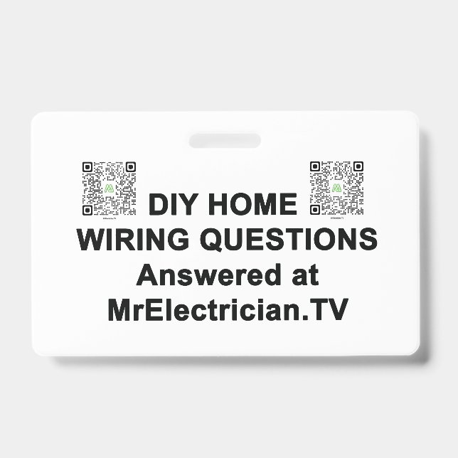 DIY HOME WIRING QUESTIONS Mr. Electrician Badge ID Badge (Front)