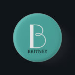 DIY Large Monogram & Name, White/Black Text, Teal 3 Cm Round Badge<br><div class="desc">Personalise this stylish and simple text design with your name in black and your large Monogram in white on teal background.</div>