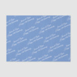 DIY Names, Anniversary Year, White Script, Blue Tissue Paper<br><div class="desc">Personalise Names,  Anniversary Year and Message in White Script text on blue background; perfect for stuffing a gift bag.</div>