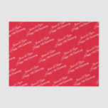 DIY Names, Anniversary Year, White Script, Red Tissue Paper<br><div class="desc">Personalise Names,  Anniversary Year and Message in White Script text on red background; perfect for stuffing a gift bag.</div>