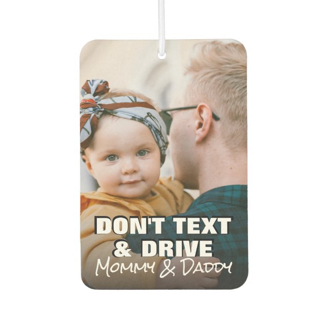 DIY Photo Anti-Texting Quote Rectangle Car Air Freshener (Front)