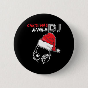 Dj Christmas Jingle Quote - Funny Gifts And Presen 6 Cm Round Badge