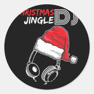 Dj Christmas Jingle Quote - Funny Gifts And Presen Classic Round Sticker