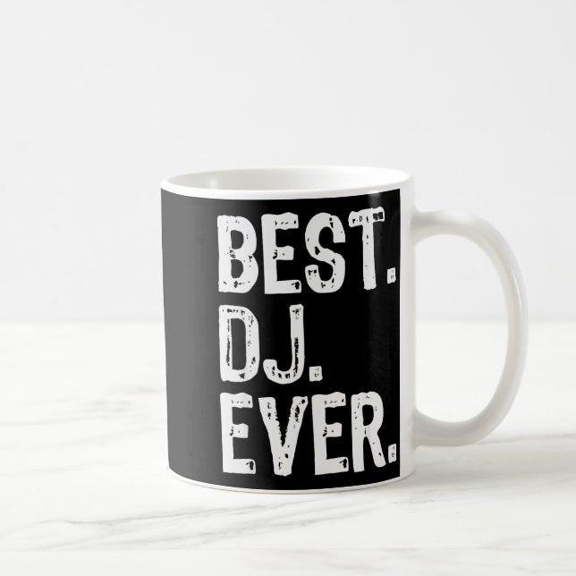 Dj Ever Funny Gift Christmas  Coffee Mug (Right)