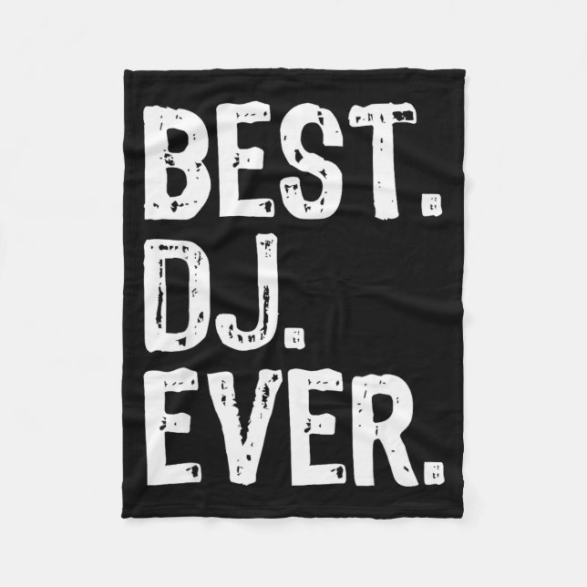Dj Ever Funny Gift Christmas  Fleece Blanket (Front)
