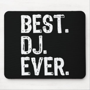Dj Ever Funny Gift Christmas  Mouse Pad