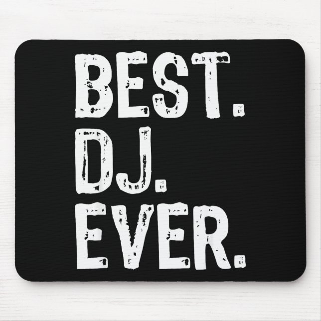 Dj Ever Funny Gift Christmas  Mouse Pad (Front)