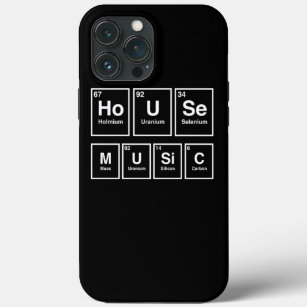 Dj House Music Relaxing Electronic Periodic Table  iPhone 13 Pro Max Case