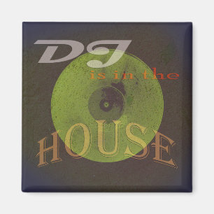 Dj is in the house musical cover magnet