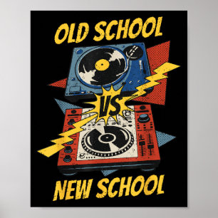 DJ Old vs New School Vinyl Turntable Compact Disc Poster
