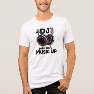 DJ Turn the Music Up Tri-Blend Shirt