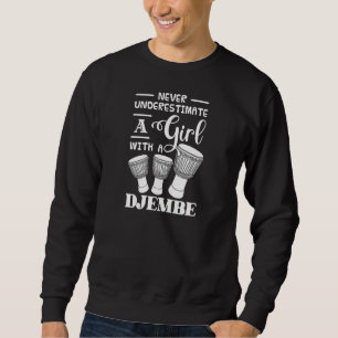 Djembe Drum Music Instrument Lesson Player Beginne Sweatshirt