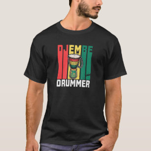 Djembe drums drummer musical instrument Africa reg T-Shirt