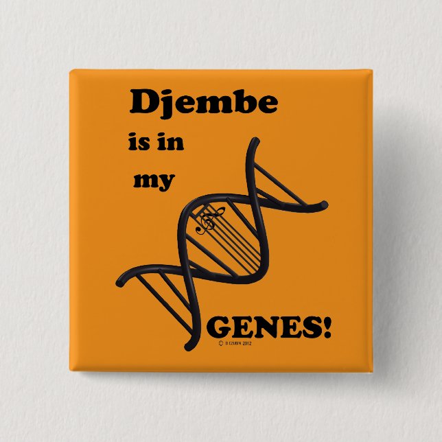 Djembe Is In My Genes 15 Cm Square Badge (Front)